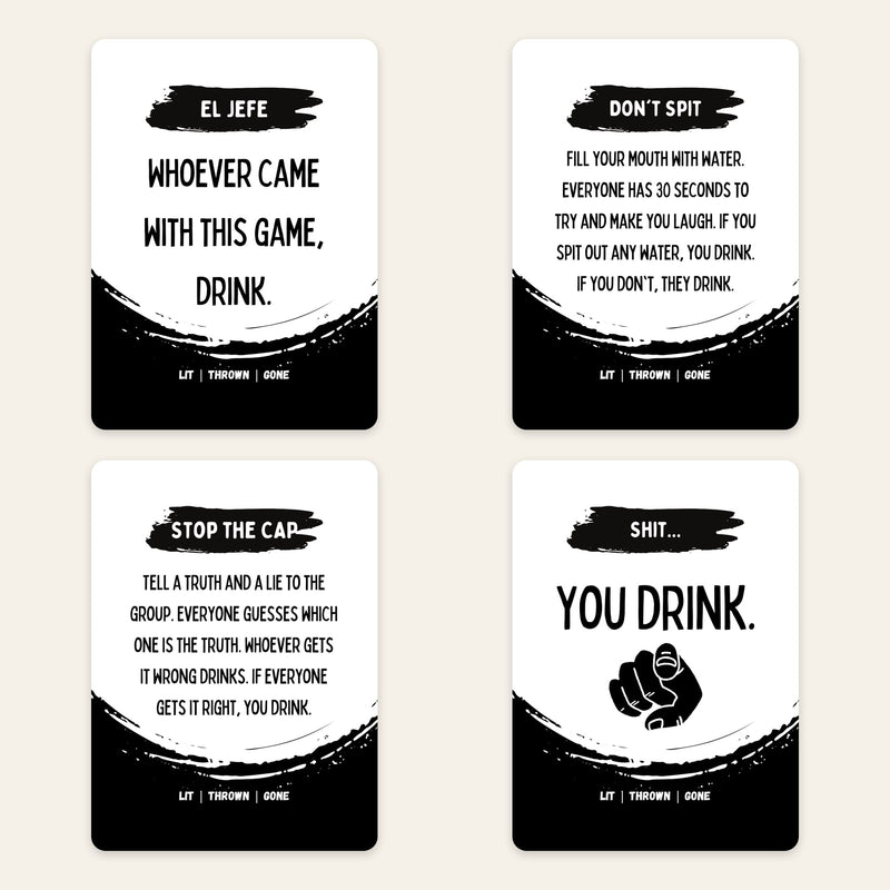 Four Lit | Thrown | Gone cards: El Jefe, Don't Spit, Stop the Cap, and You Drink